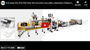 Linia do wytłaczania folii słonecznych JWELL Machinery EVA/POE/PVB/SGP
